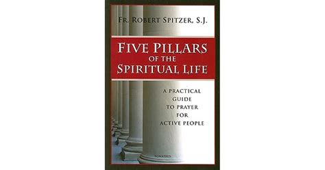 Five pillars of the spiritual life a practical guide to. - El cibermundo, la politica de lo peor (teorema serie menor).